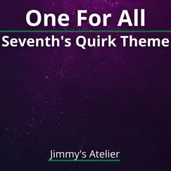 One for All: Seventh's Quirk Theme (From 