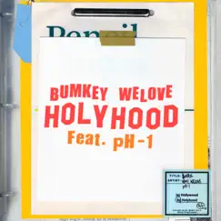 Holyhood (feat. pH-1) - Single by BUMKEY & WELOVE album reviews, ratings, credits