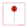 Lick the Lollipop (feat. Chelsea Davis) - Single album lyrics, reviews, download