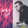 Way Up - Single album lyrics, reviews, download