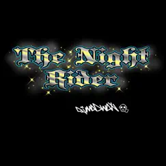 The Night Rider - Single by Djmadwax album reviews, ratings, credits