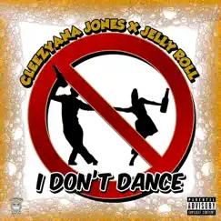 I Don't Dance (feat. Jelly Roll) Song Lyrics