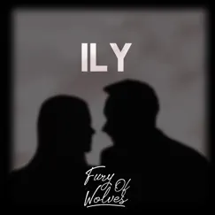 Ily - Single by Fury of Wolves album reviews, ratings, credits