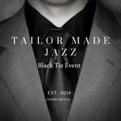 Black Tie Event by Tailor Made Jazz album reviews, ratings, credits