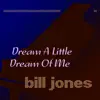 Dream a Little Dream of Me - Single album lyrics, reviews, download