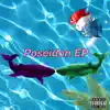 Poseidon Ep album lyrics, reviews, download