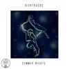 Summer Nights - Single album lyrics, reviews, download