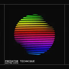 Excited State - Single by Predator Technique album reviews, ratings, credits