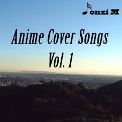 Anime Covers Songs, Vol. 1 by Fonzi M album reviews, ratings, credits