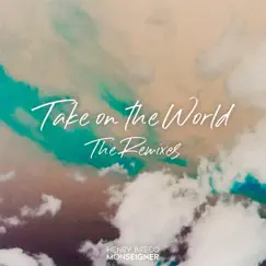 Take on the World (Tektox Remix) Song Lyrics