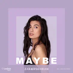 Maybe - Single by Zara Arshakian album reviews, ratings, credits
