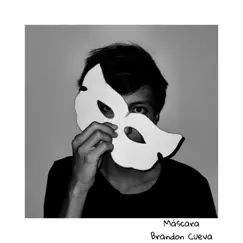 Máscara (Acoustic Version) - Single by Brandon Cueva album reviews, ratings, credits