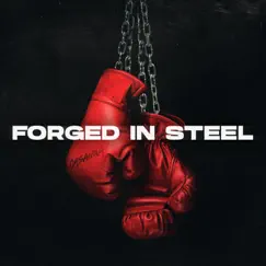 Forged In Steel - Single by Casanova album reviews, ratings, credits