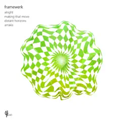 Alright - EP by Framewerk album reviews, ratings, credits