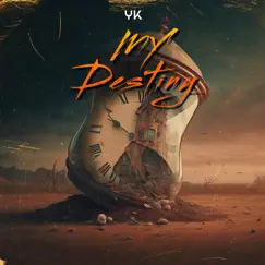 My Destiny - Single by YK album reviews, ratings, credits