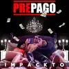 Prepago - Single album lyrics, reviews, download
