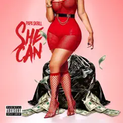 She Can - Single by Papa $krill album reviews, ratings, credits