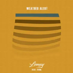 Weather Alert (feat. Titus) Song Lyrics