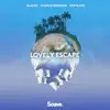 Lovely Escape - Single album lyrics, reviews, download