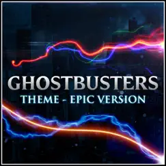 Ghostbusters Theme - Epic Version Song Lyrics