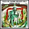 Tales of Cozmic Reality Vol I album lyrics, reviews, download