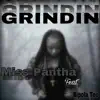 Grindin (feat. Bipola Teo) - Single album lyrics, reviews, download