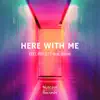 Here with Me (feat. Nevve) - Single album lyrics, reviews, download