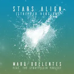 Stars Align (feat. The Storyteller Project) [Stripped] Song Lyrics