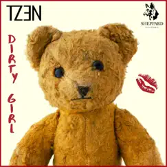 Dirty Girl - Single by TZEN album reviews, ratings, credits