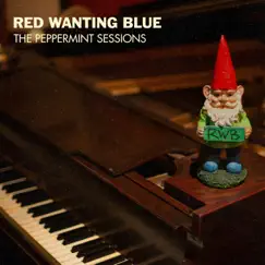 The Peppermint Sessions - EP by Red Wanting Blue album reviews, ratings, credits