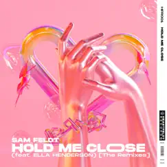 Hold Me Close (feat. Ella Henderson) [Extended Club Mix] Song Lyrics