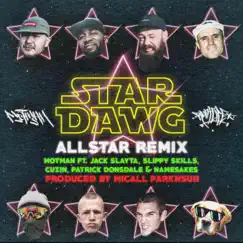 Stardawg All Star (feat. Jack Slayta, Slippy Skills, Cuzin, Patrick Donsdale & Namesakes) [Remix] Song Lyrics