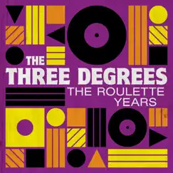 The Roulette Years by The Three Degrees album reviews, ratings, credits