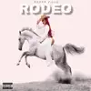 Rodeo - Single album lyrics, reviews, download