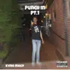 Punch in Pt. 1 - Single album lyrics, reviews, download