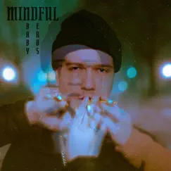 Mindful - EP by BabyEros album reviews, ratings, credits