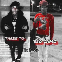 No Hook (feat. Big Camo) - Single by Three TG album reviews, ratings, credits