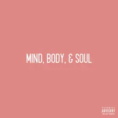 Mind, Body, & Soul - Single by King Dillon album reviews, ratings, credits