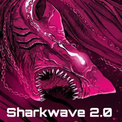Sharkwave 2.0 - Single by The Great Wight Dread album reviews, ratings, credits