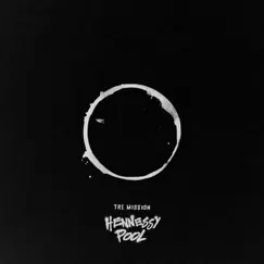 Hennessy Pool - Single by Tre Mission album reviews, ratings, credits