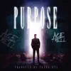 Purpose - Single album lyrics, reviews, download