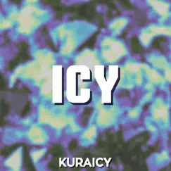 Icy - Single by Kuraicy album reviews, ratings, credits