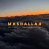 Mashallah (feat. Terrace Martin & Muhsinah) - Single album lyrics, reviews, download