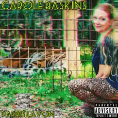 Carole Baskins - Single by Parris LaVon album reviews, ratings, credits