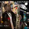 Off the Corner - Single album lyrics, reviews, download