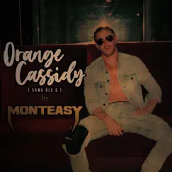 Orange Cassidy (Same Ole G) [feat. Freysh] Song Lyrics