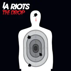 The Drop by LA Riots album reviews, ratings, credits