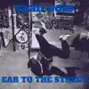 Ear to the Street - Single album lyrics, reviews, download