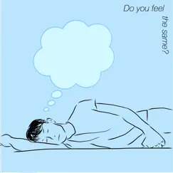 Do You Feel the Same? - Single by Callum Minks album reviews, ratings, credits