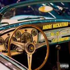 90 - 25 (Remix) [feat. Pimpton] - Single by Andre Nickatina album reviews, ratings, credits